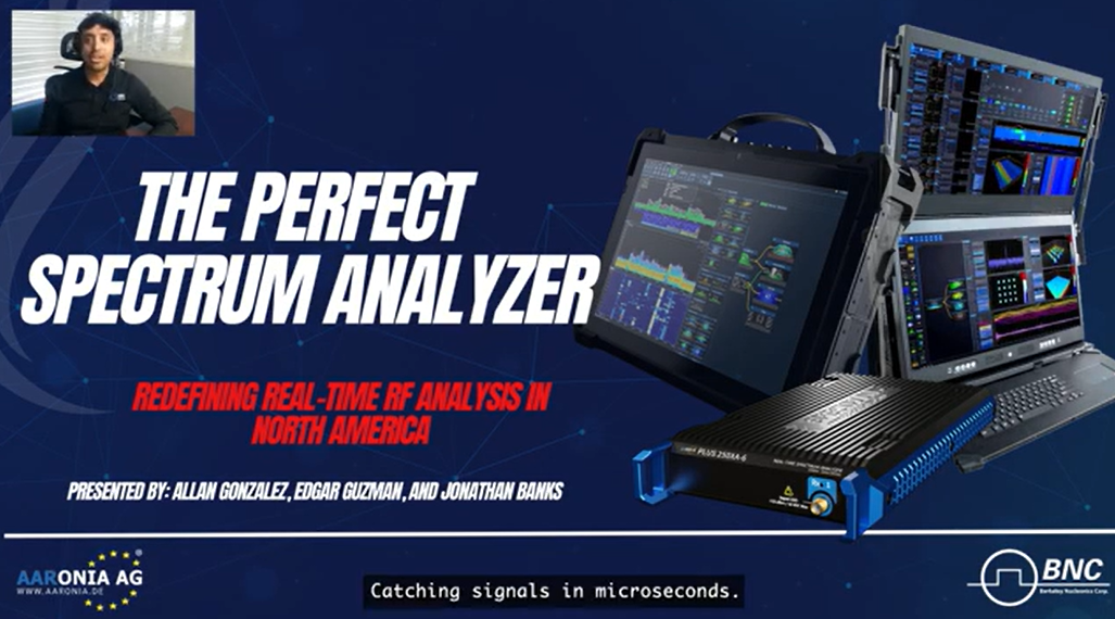 Webinar: The Perfect Spectrum Analyzer | Redefining Real-Time RF Analysis in North America 2025